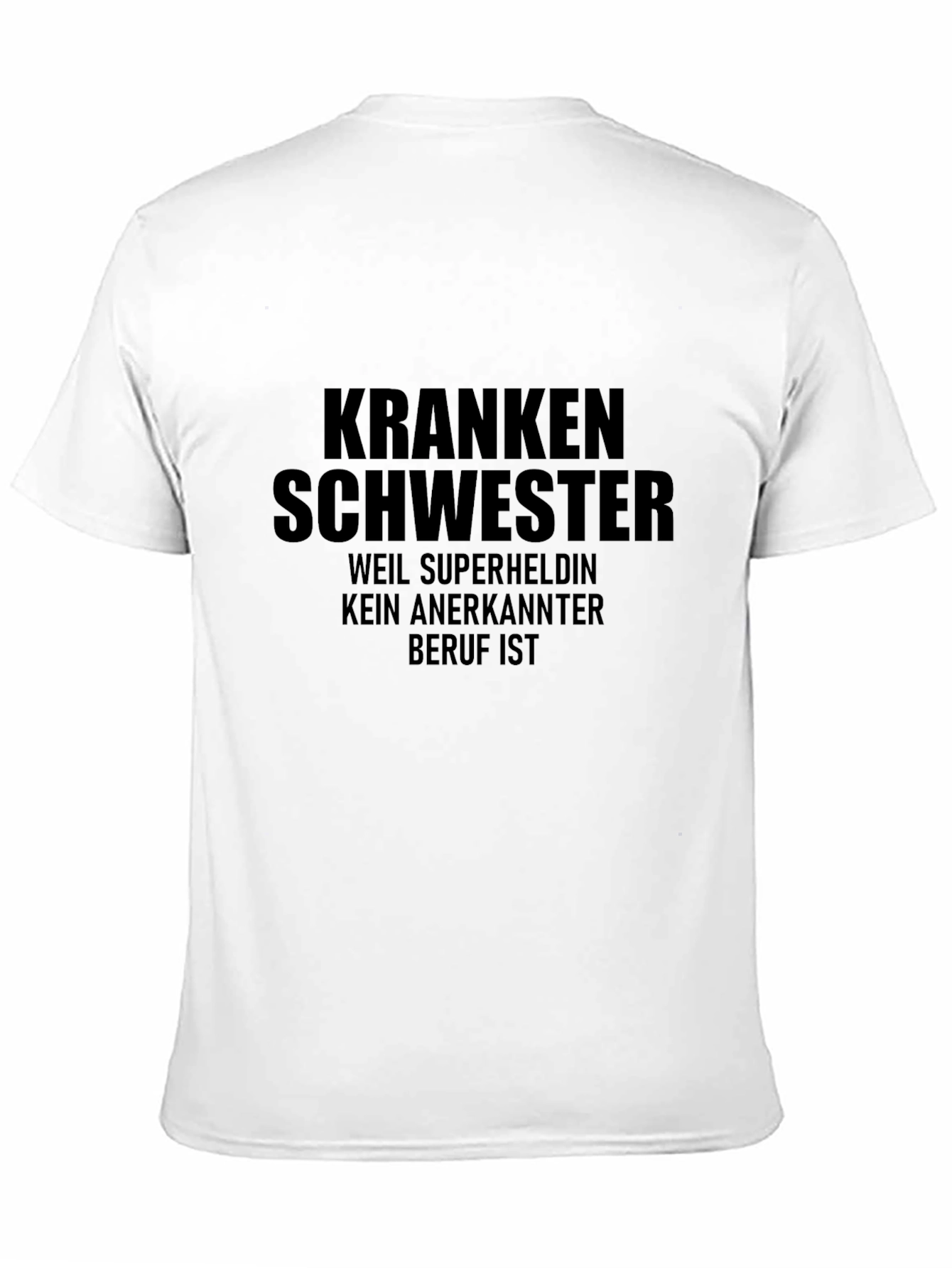 Krankenschwester Nurse Superheldin T-Shirt