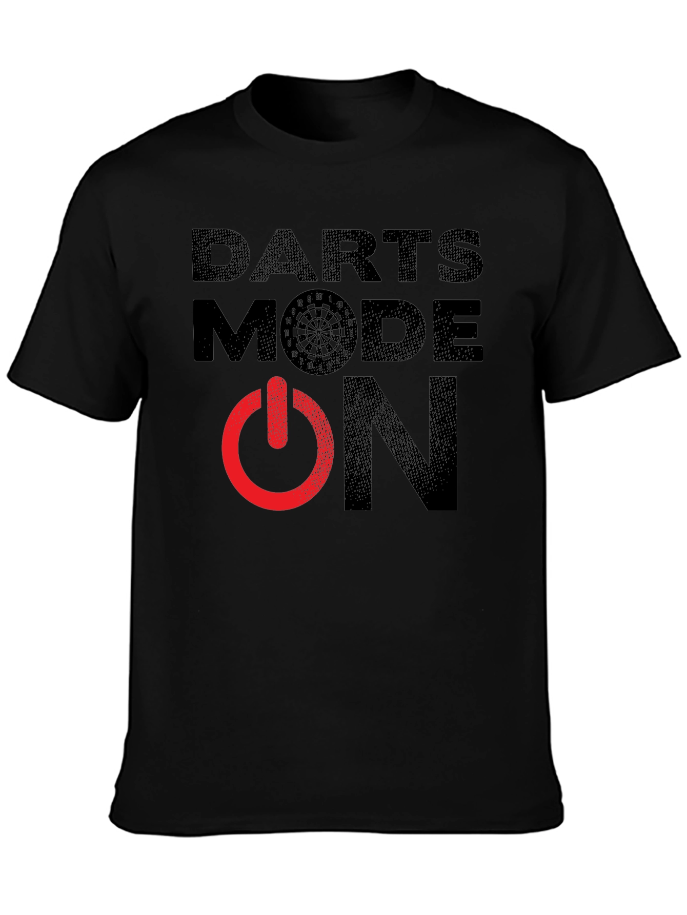 Darts Mode On T-Shirt - Game Ready