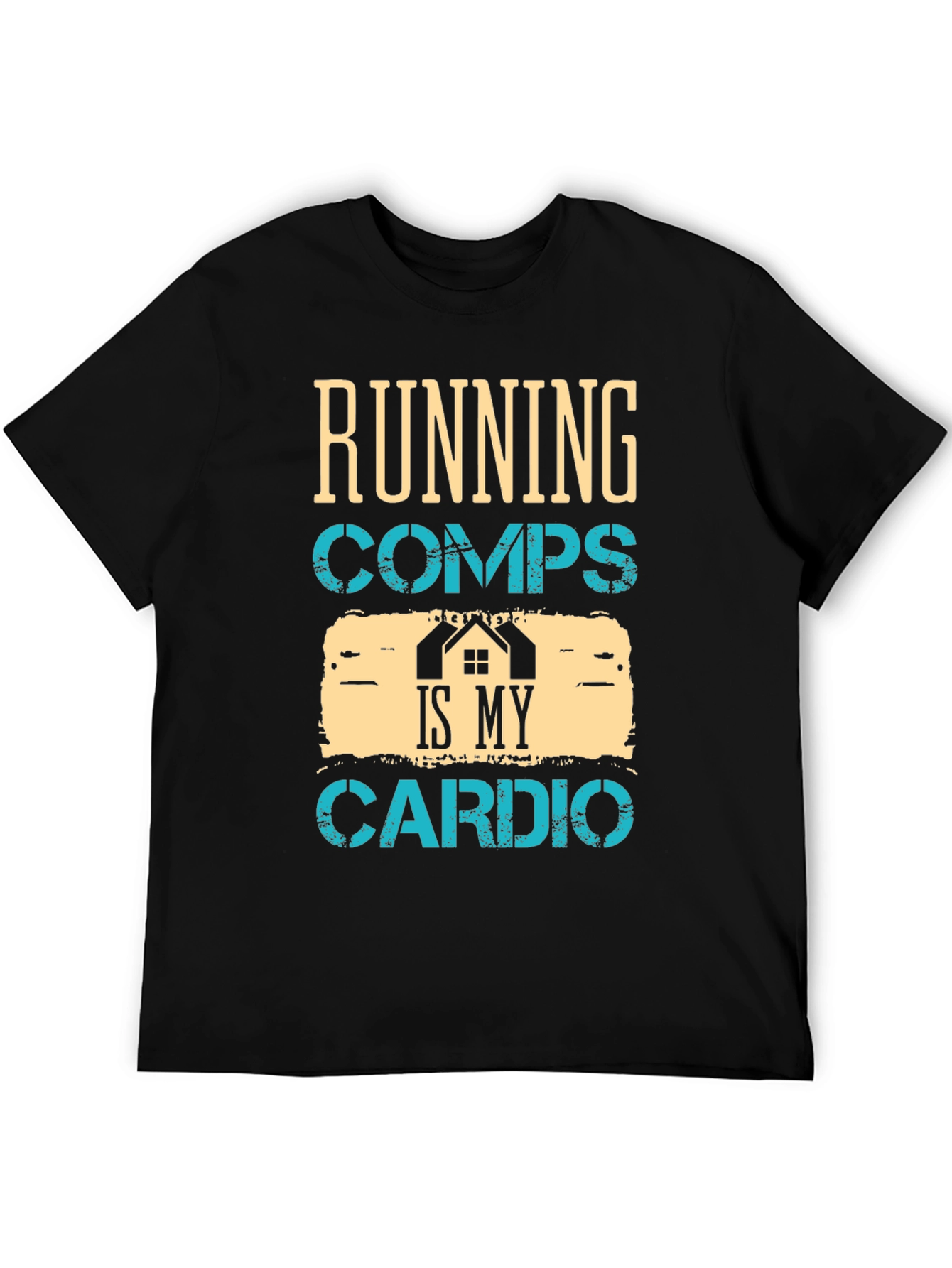 Running Comps Is My Cardio Graphic T-Shirt