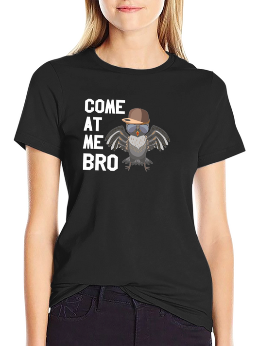 Come At Me Bro Owl Tee - Funny Bird T-Shirt