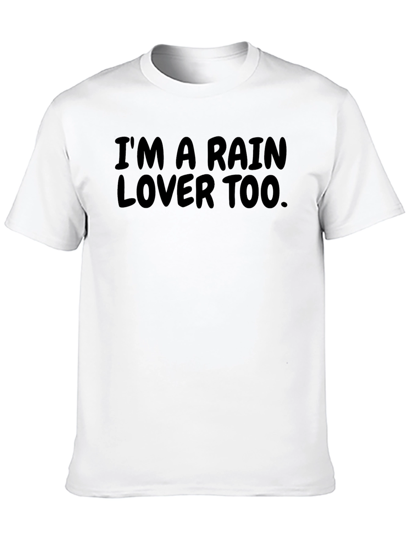 Im a Rain Lover Too Black T-Shirt