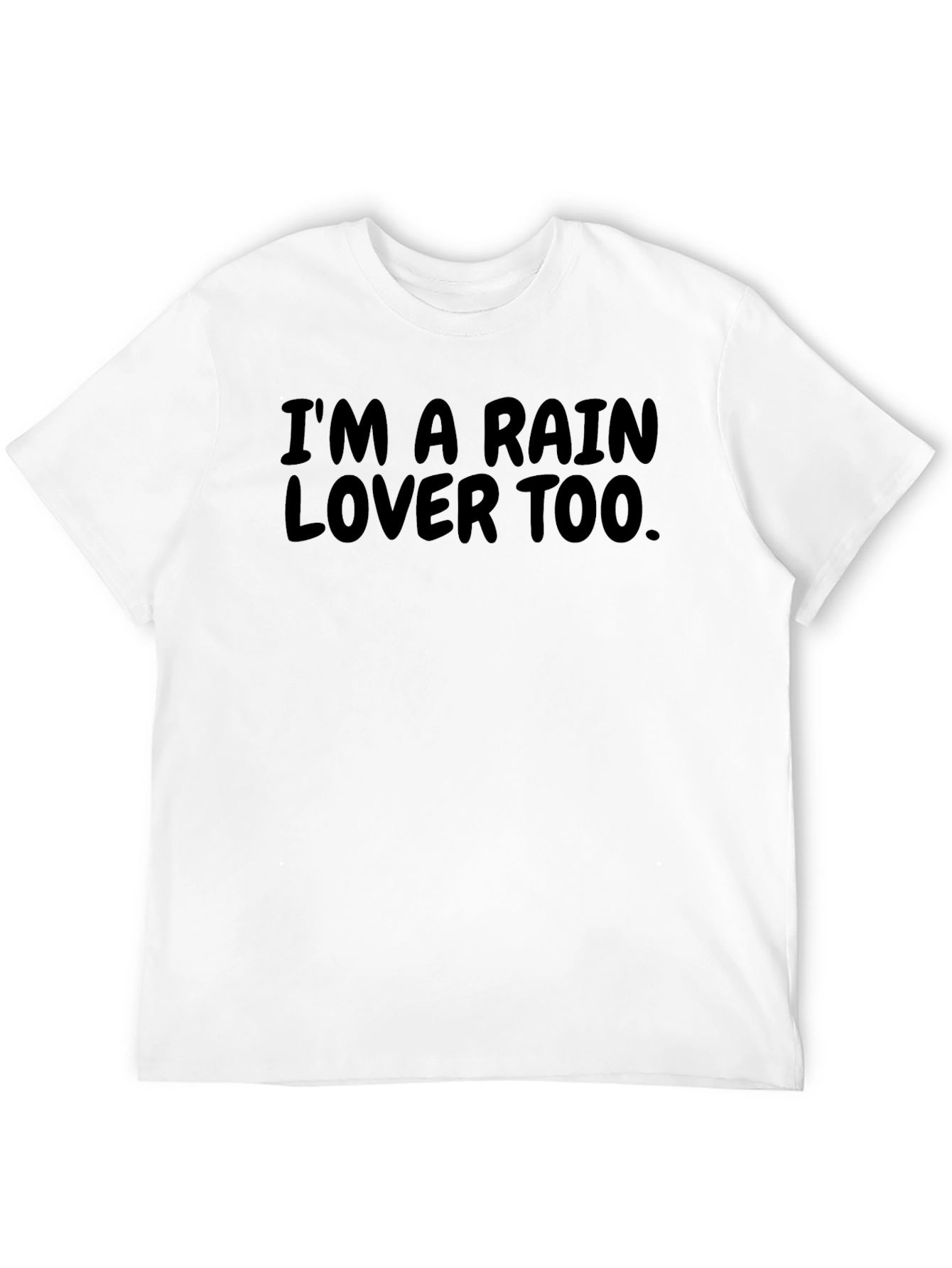 Im a Rain Lover Too Black T-Shirt