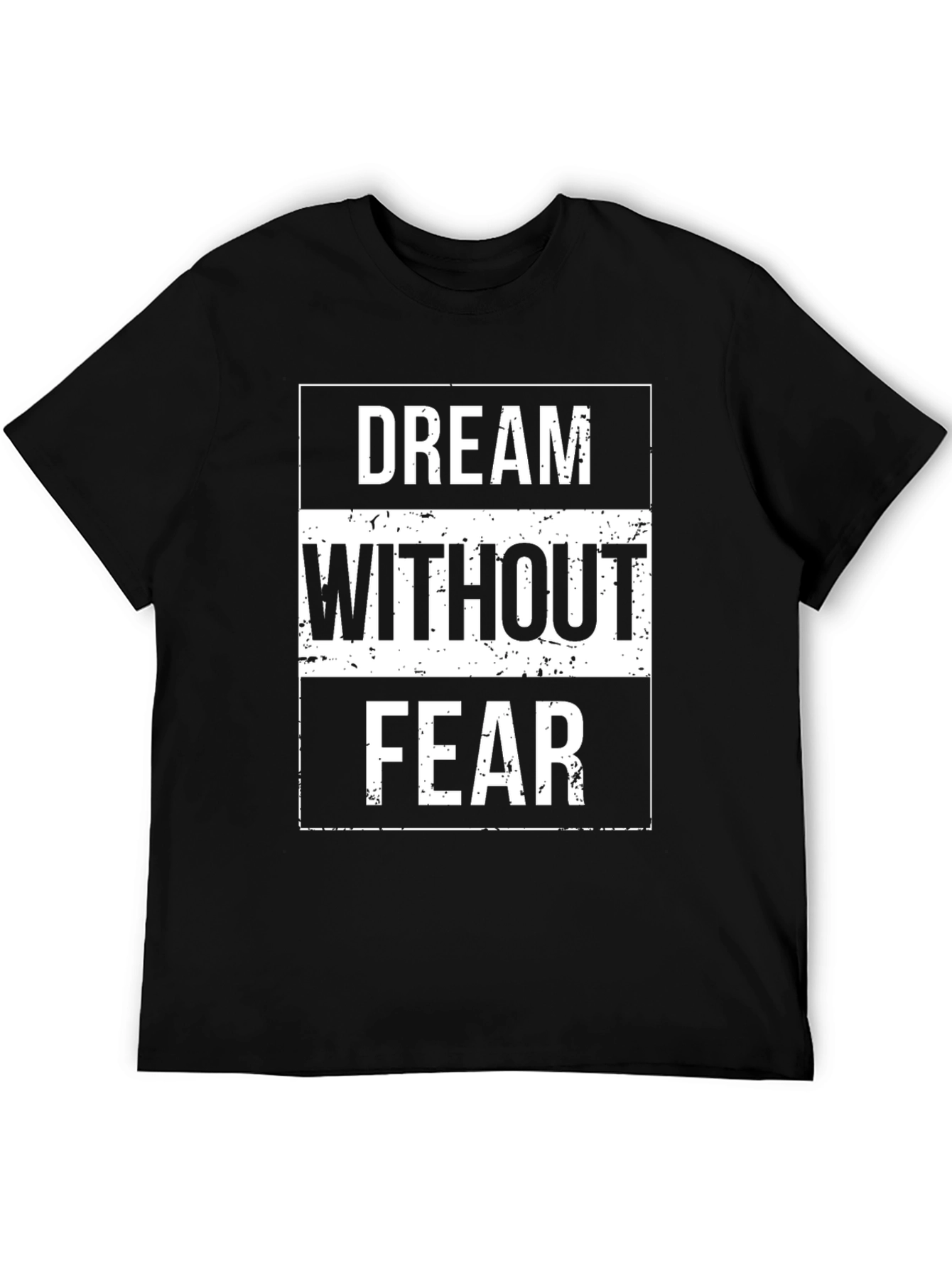 Dream Without Fear Black Graphic Tee