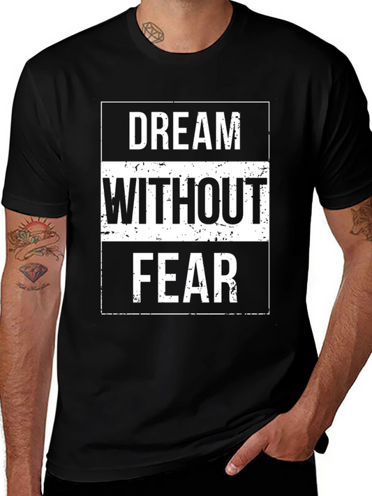 Dream Without Fear Black Graphic Tee