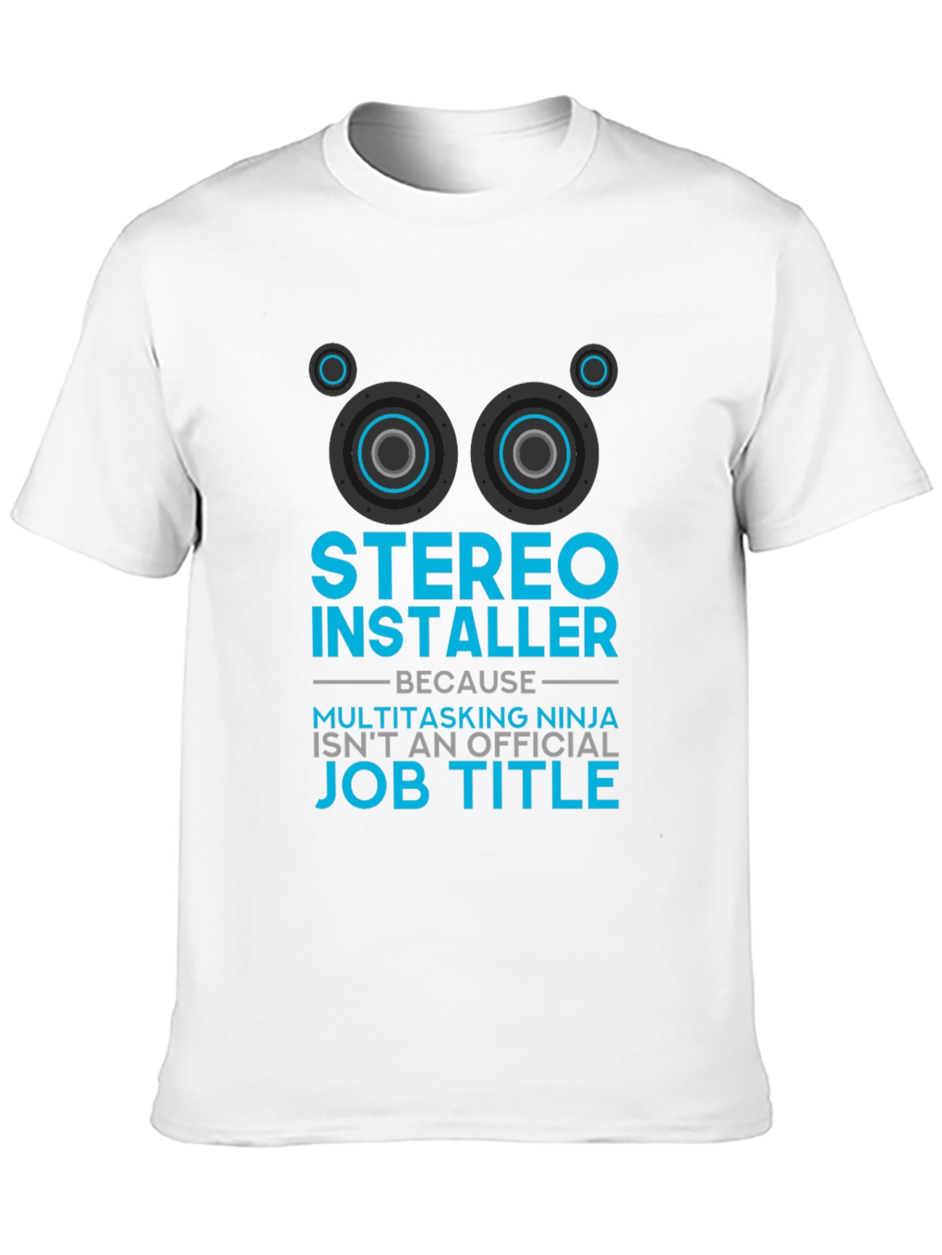 Stereo Installer Multitasking Ninja T-Shirt