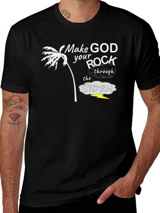Make God Your Rock Through the Storm Black T-Shirt