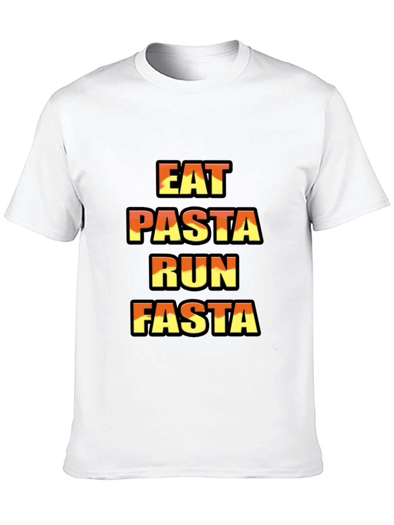 Eat Pasta Run Fasta Graphic T-Shirt