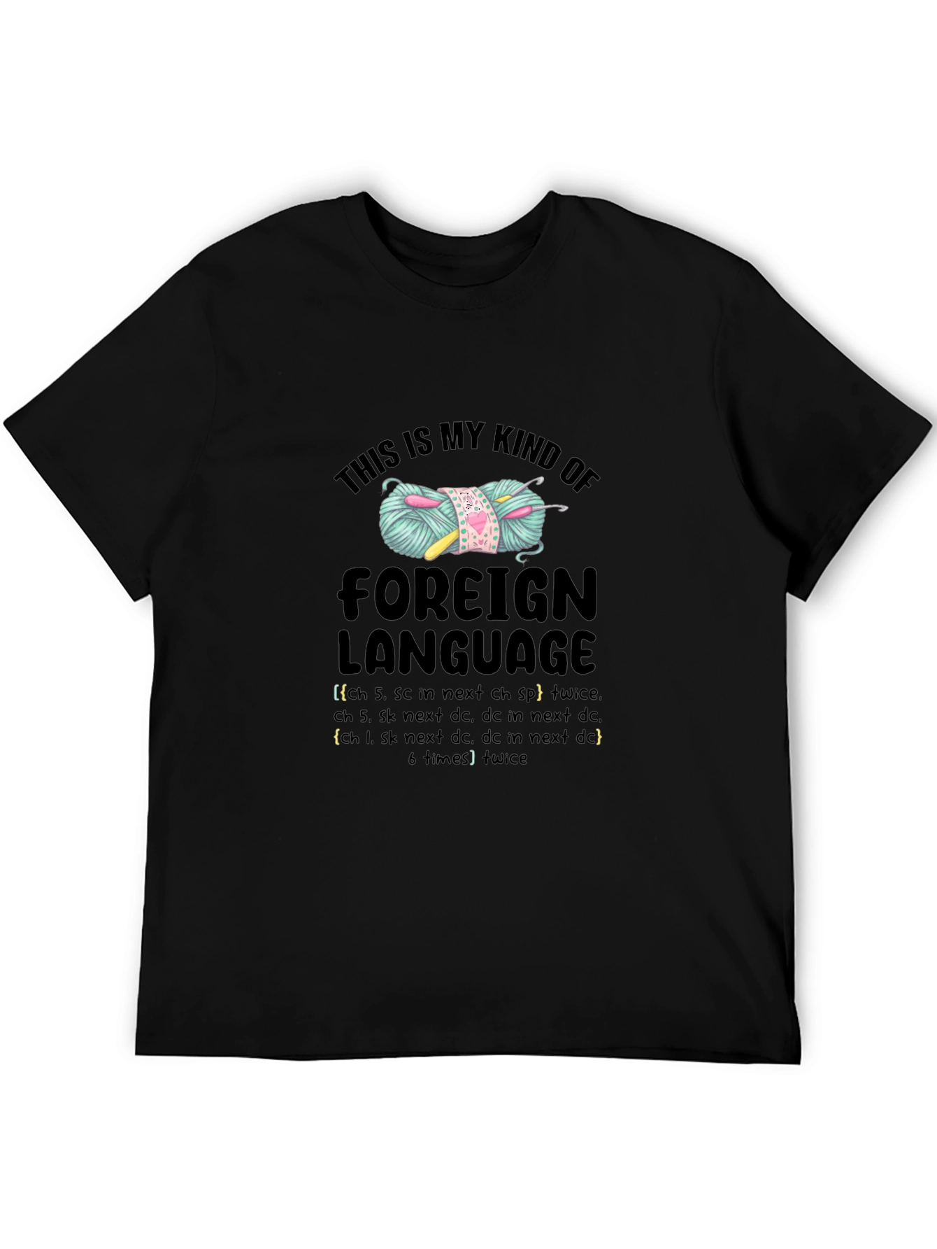 Crochet Lover T-Shirt: Foreign Language Yarn Tee