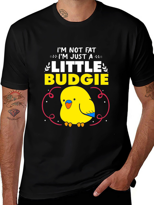 Funny Budgie T-Shirt - Im Just a Little Budgie