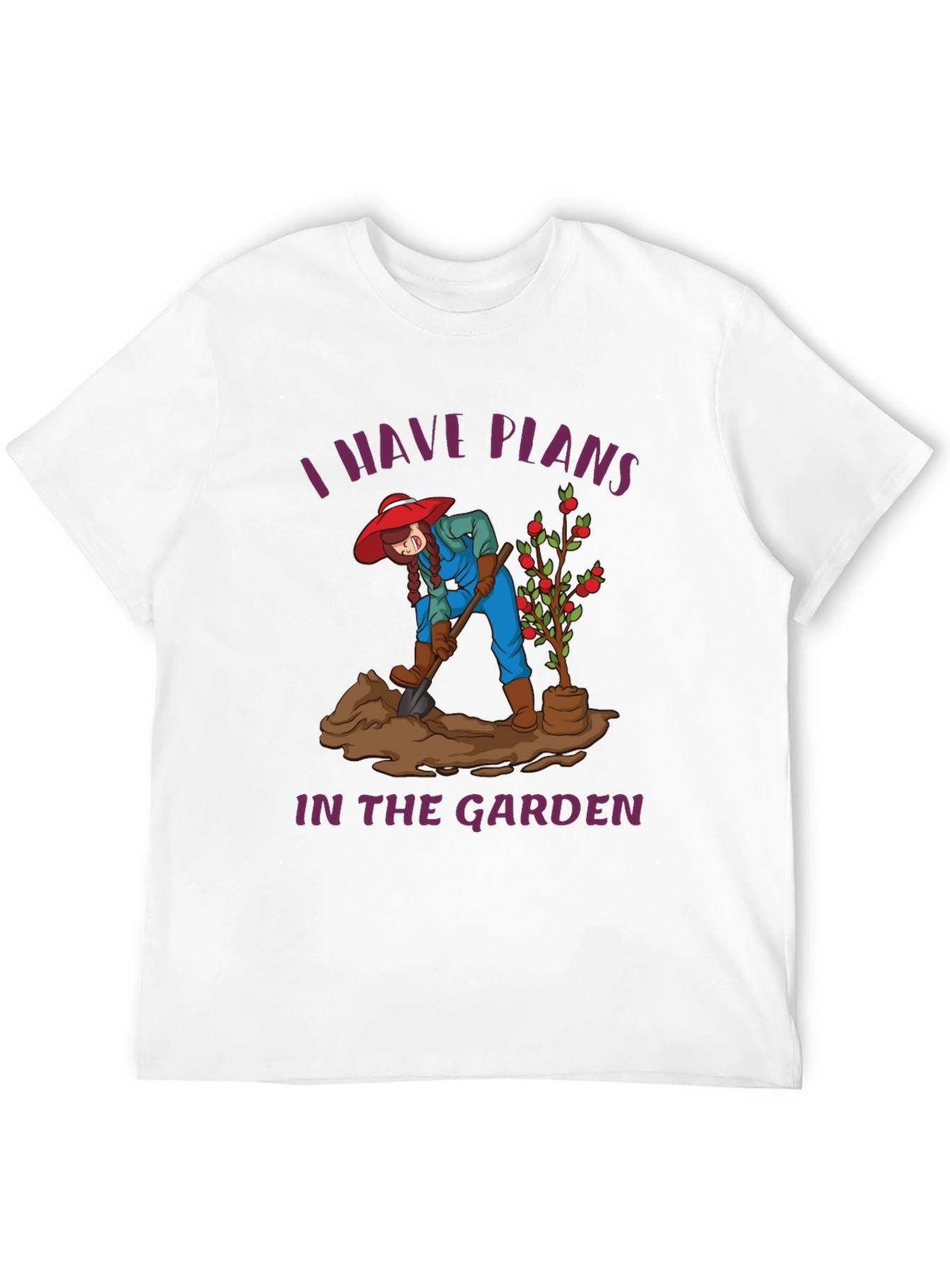 Gardener T-Shirt - I Have Plans in the Garden