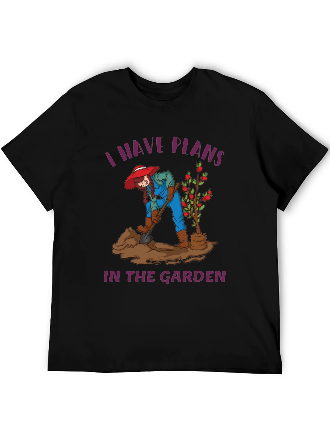 Gardener T-Shirt - I Have Plans in the Garden