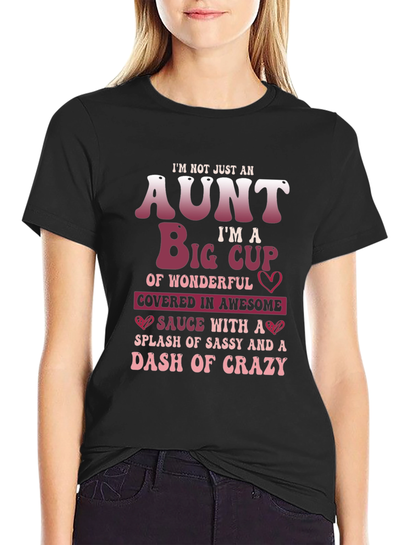 Im Not Just An Aunt Funny T-Shirt