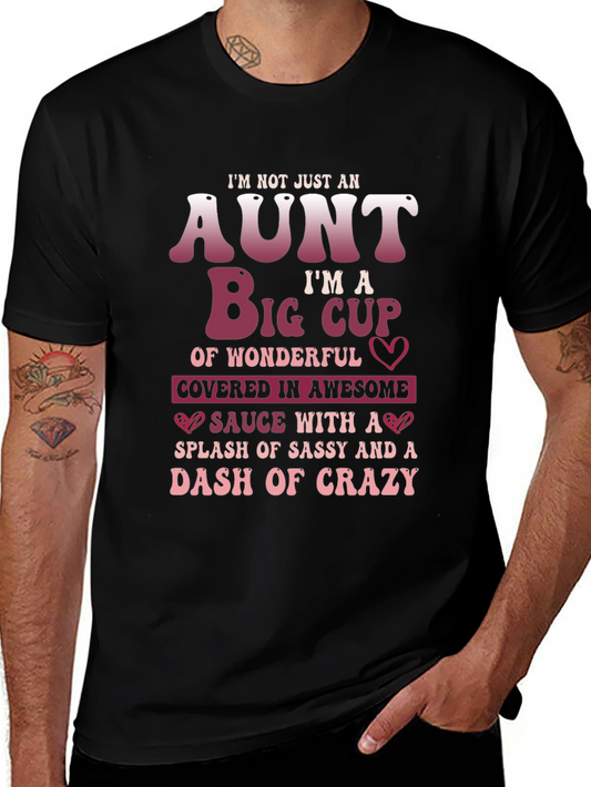 Im Not Just An Aunt Funny T-Shirt