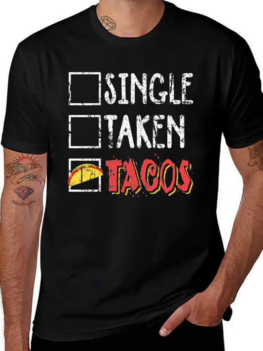 Tacos Lover Graphic Tee - Single Taken Tacos