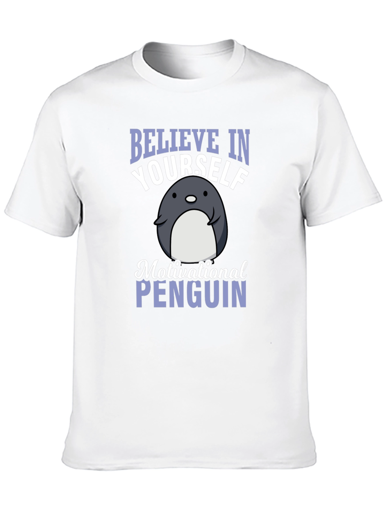 Believe in Yourself Penguin Graphic T-Shirt