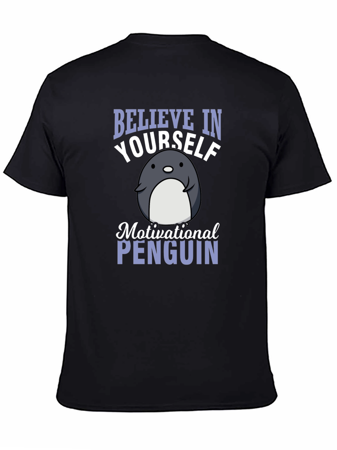 Believe in Yourself Penguin Graphic T-Shirt
