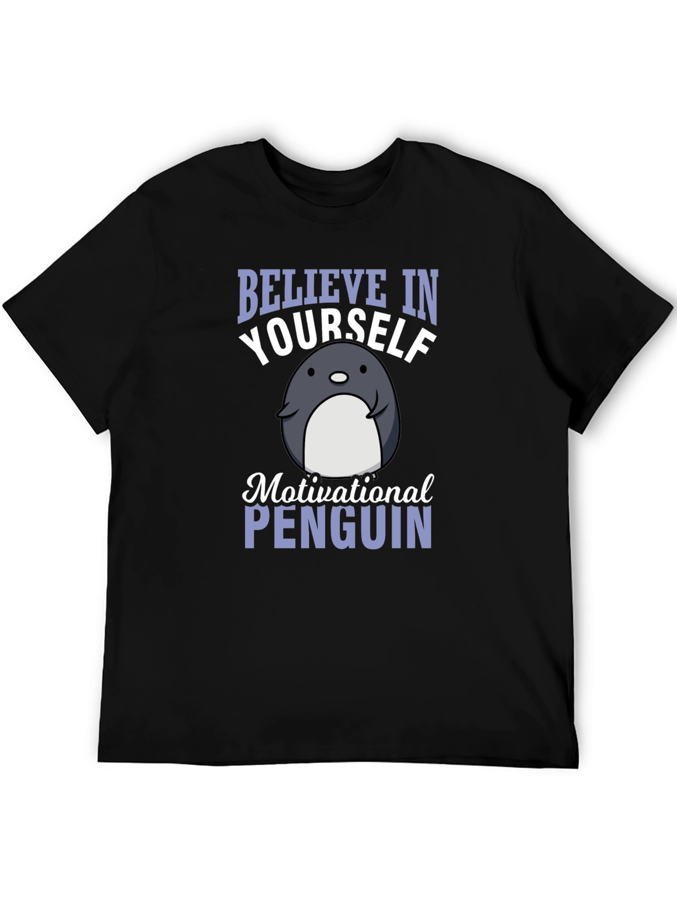 Believe in Yourself Penguin Graphic T-Shirt