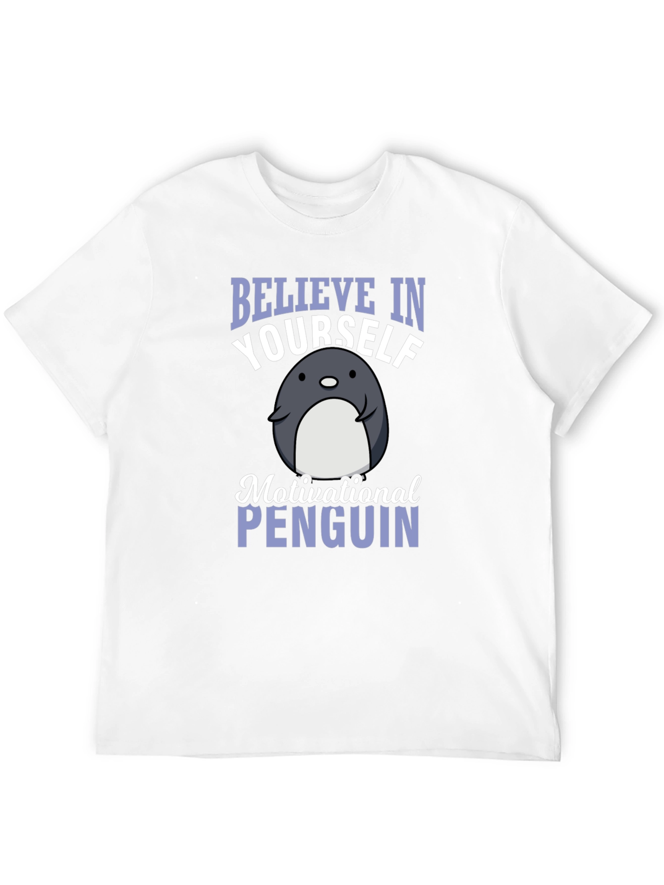 Believe in Yourself Penguin Graphic T-Shirt