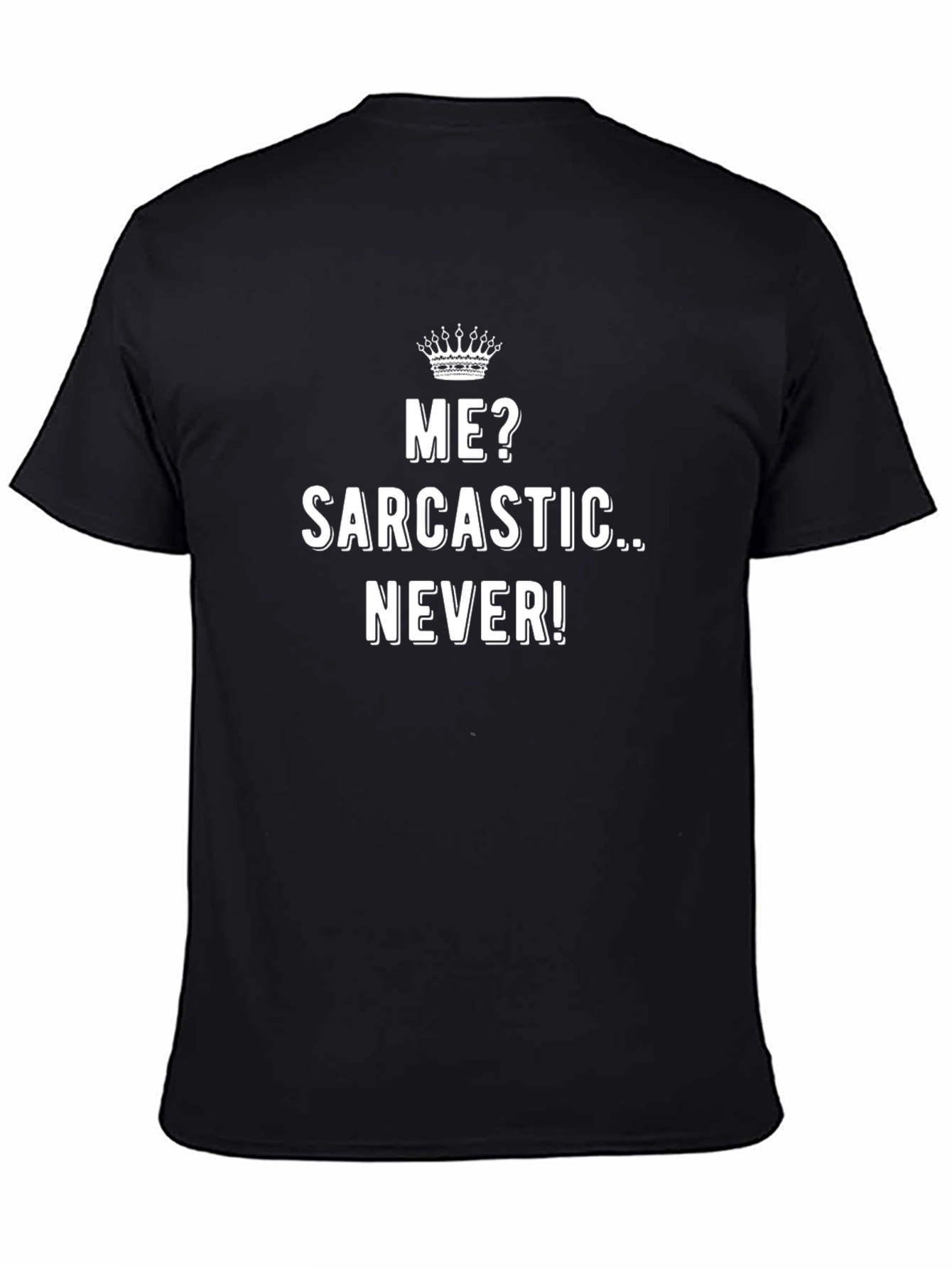 Sarcastic Never Mens Black Graphic T-Shirt