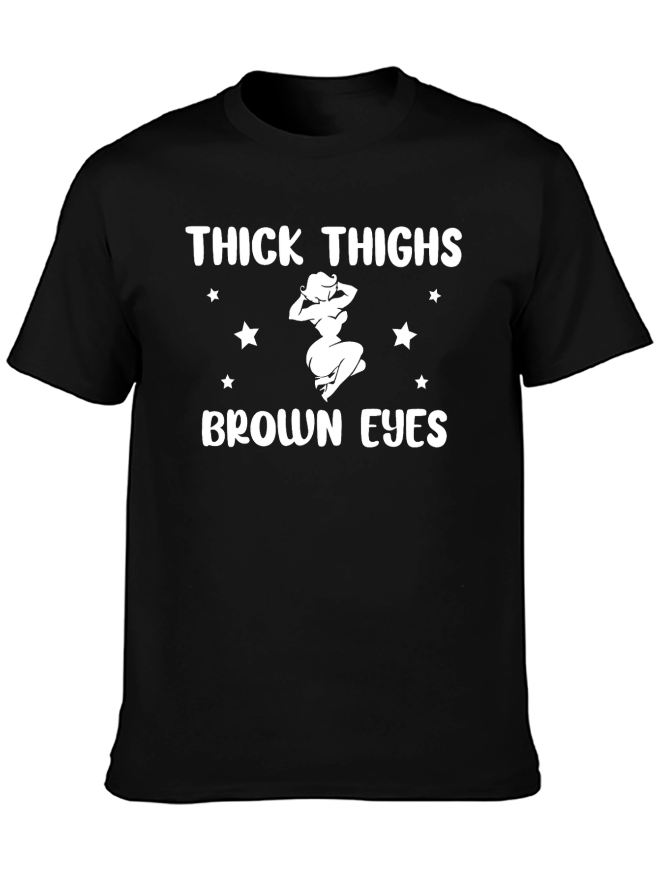 Thick Thighs Brown Eyes Graphic Tee