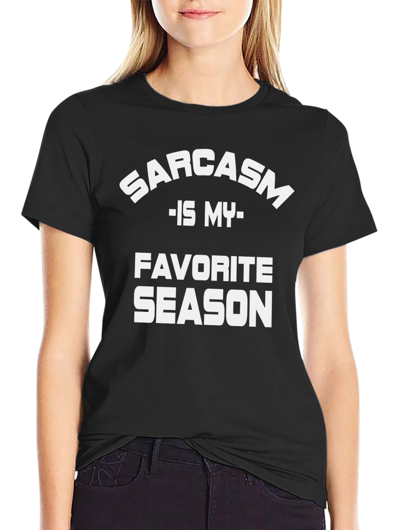 Sarcasm Is My Favorite Season T-Shirt