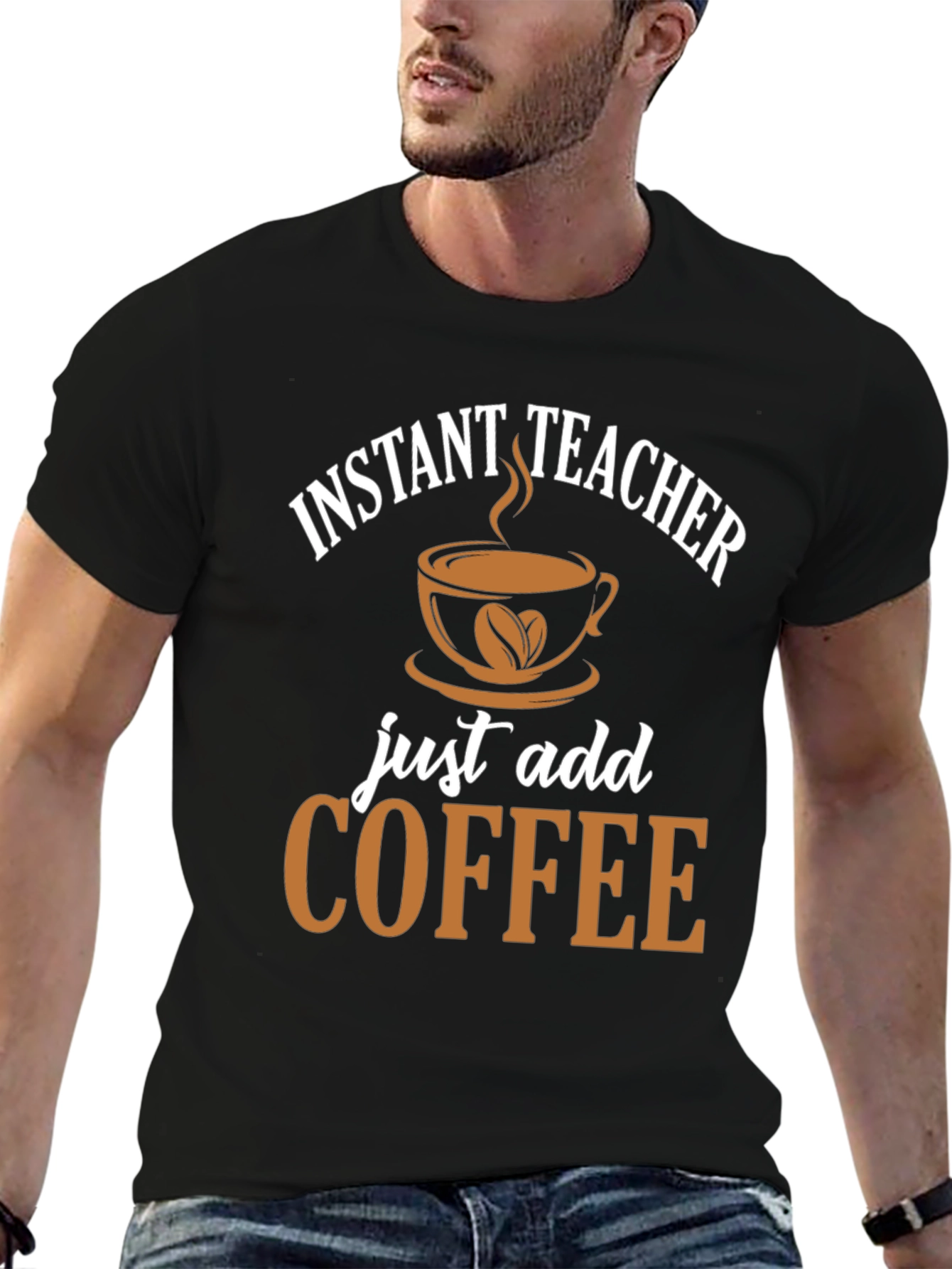 Instant Teacher Coffee T-Shirt - Funny Gift!