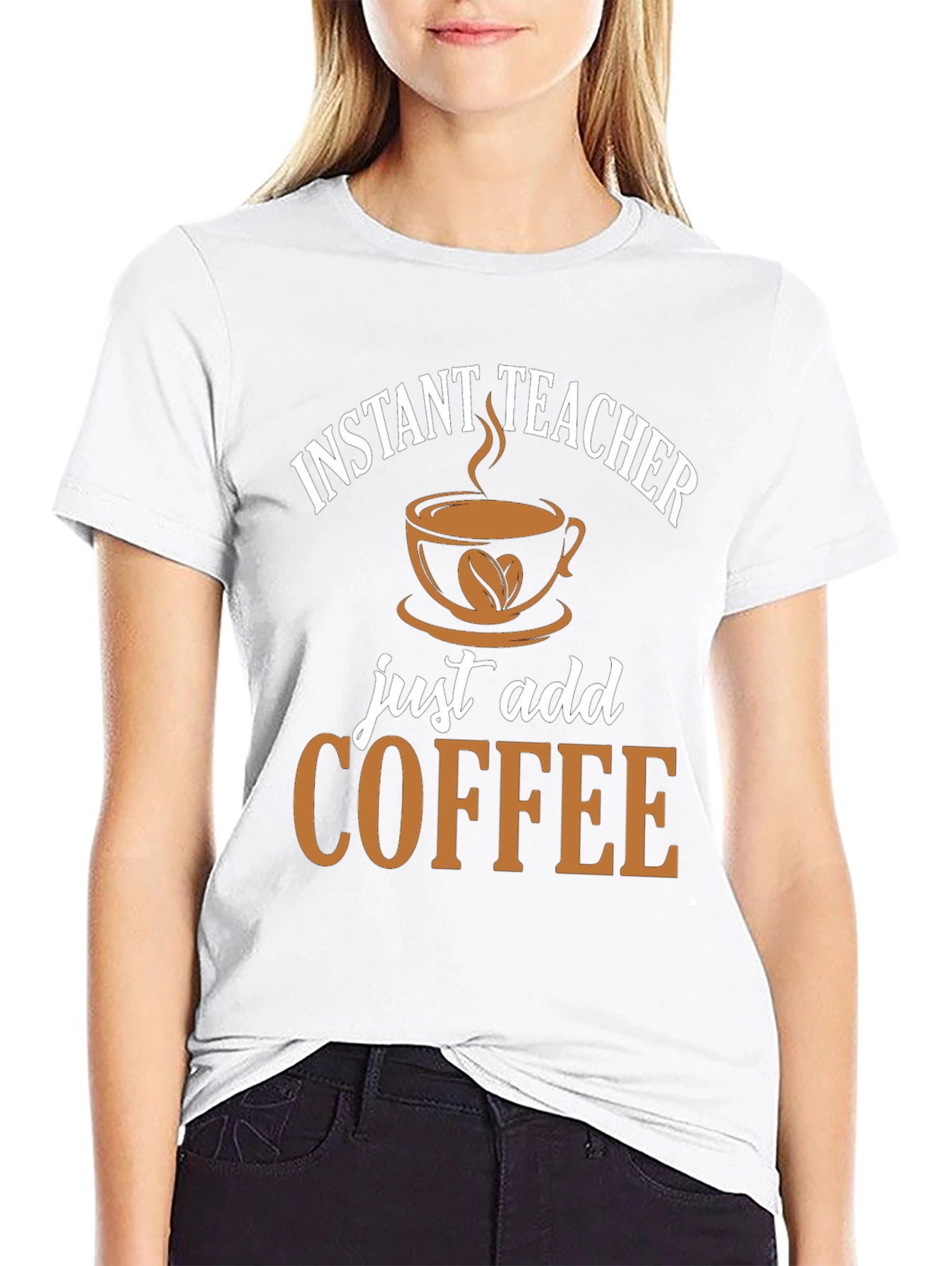 Instant Teacher Coffee T-Shirt - Funny Gift!