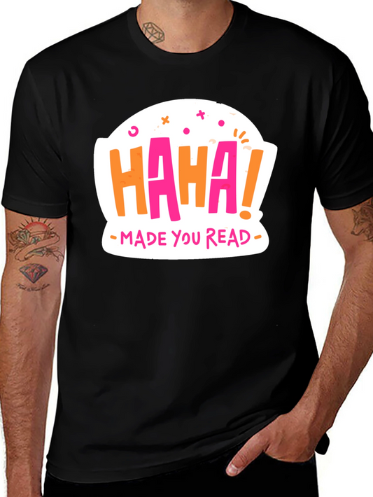 Haha Made You Read Graphic Tee - Black