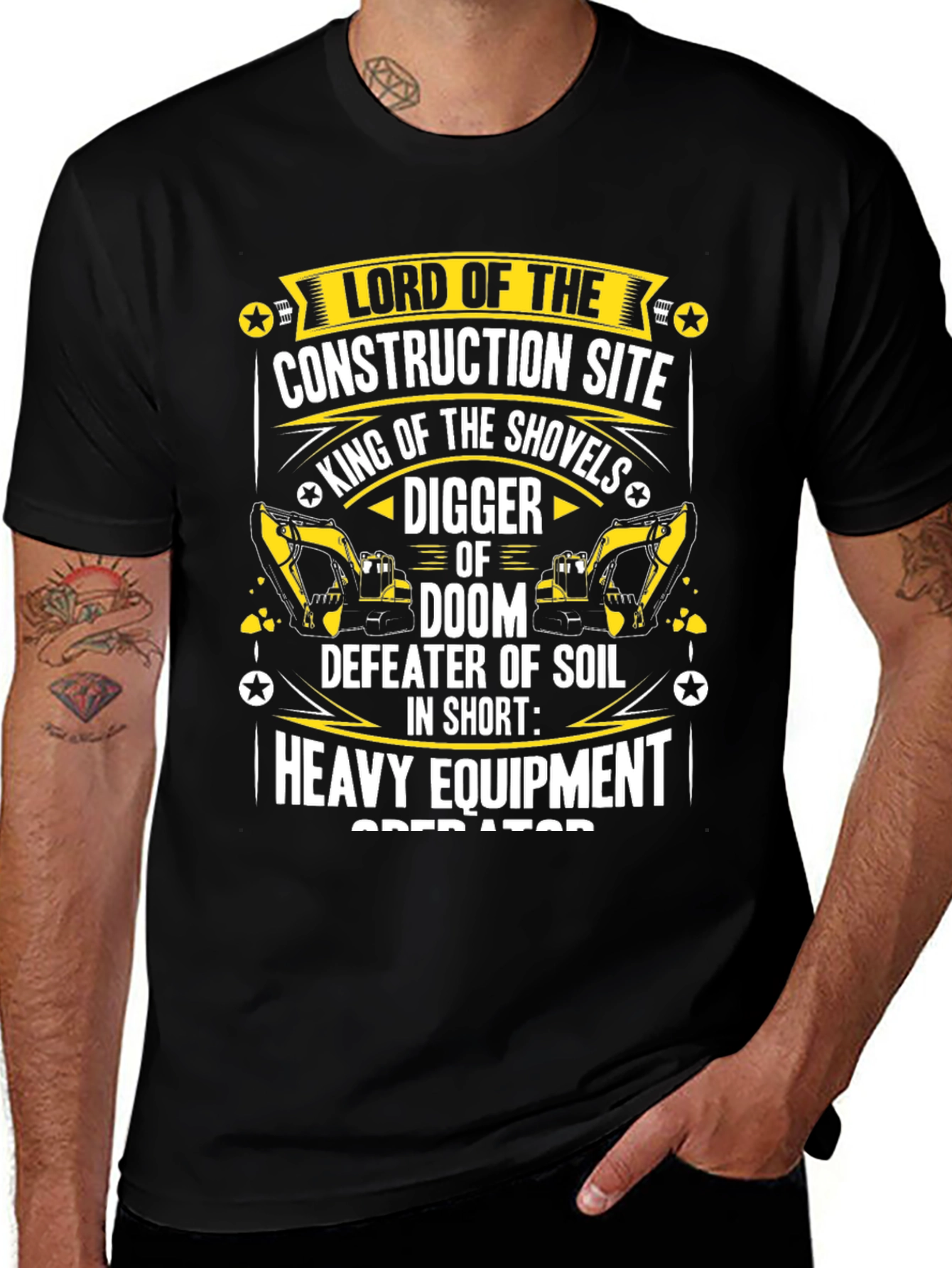 Construction Site Lord Heavy Equipment Operator T-Shirt