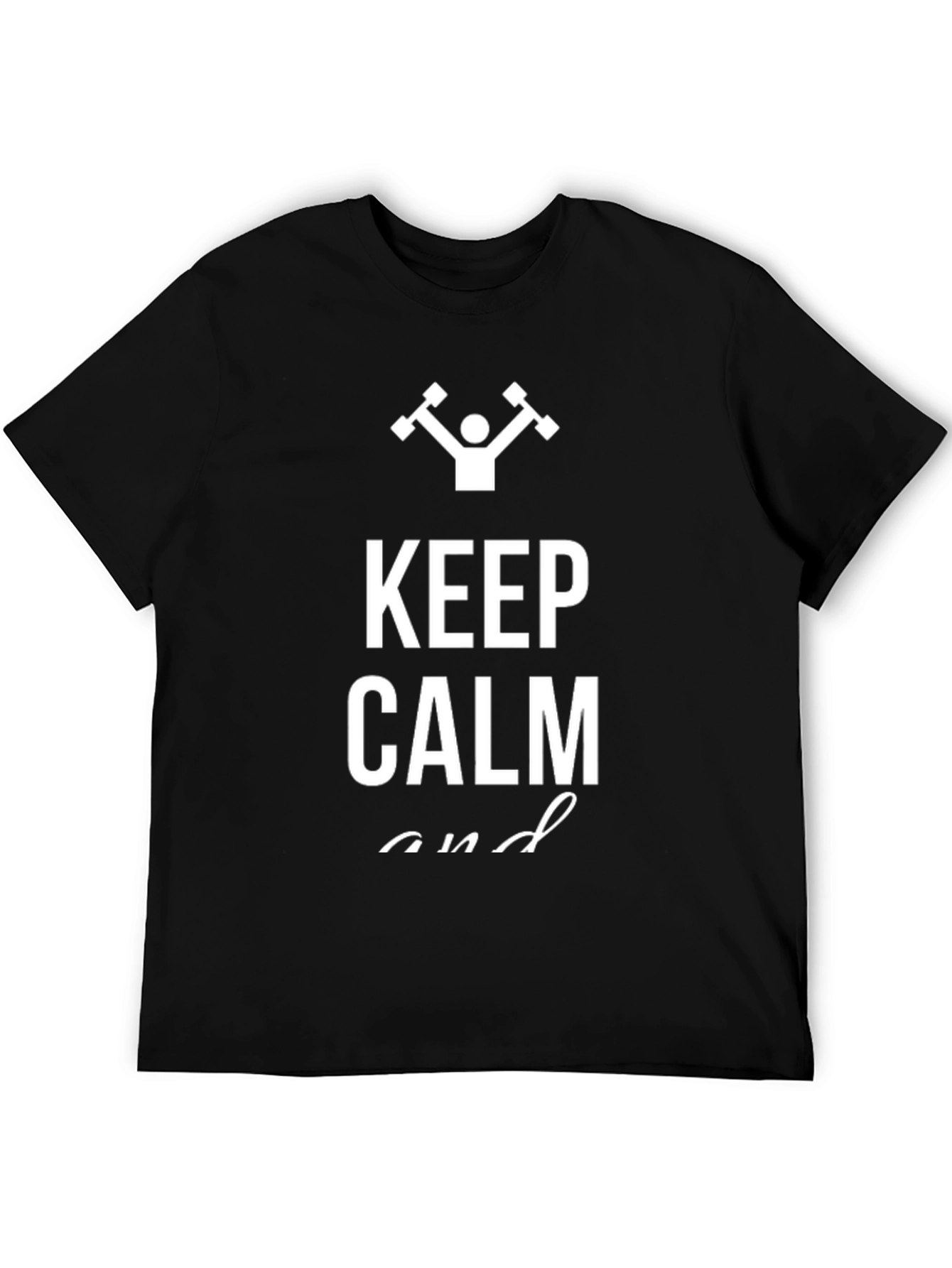 Keep Calm and Lift Weights Black T-Shirt