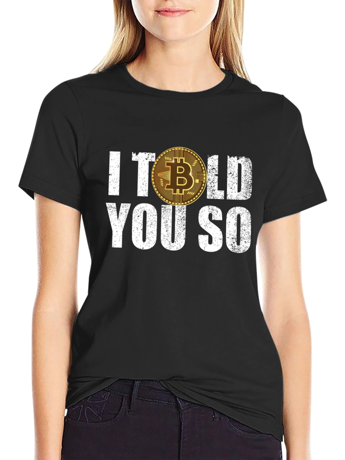 Bitcoin I Told You So Graphic T-Shirt