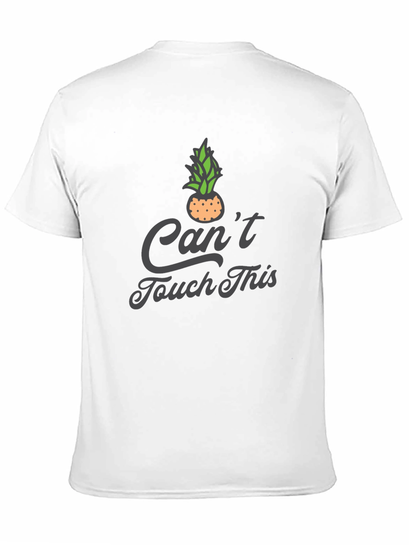 Funny Cant Touch This Pineapple Graphic Tee