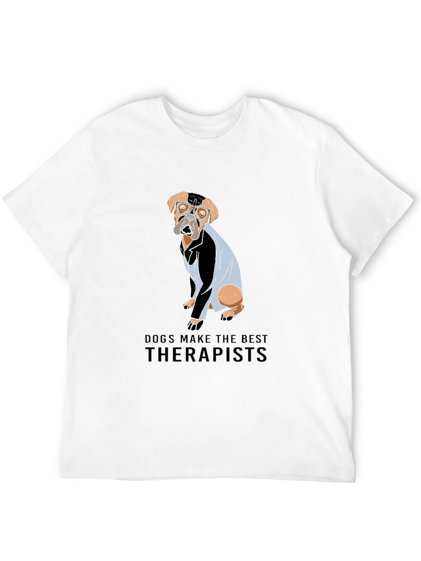 Dogs Make the Best Therapists Black T-Shirt