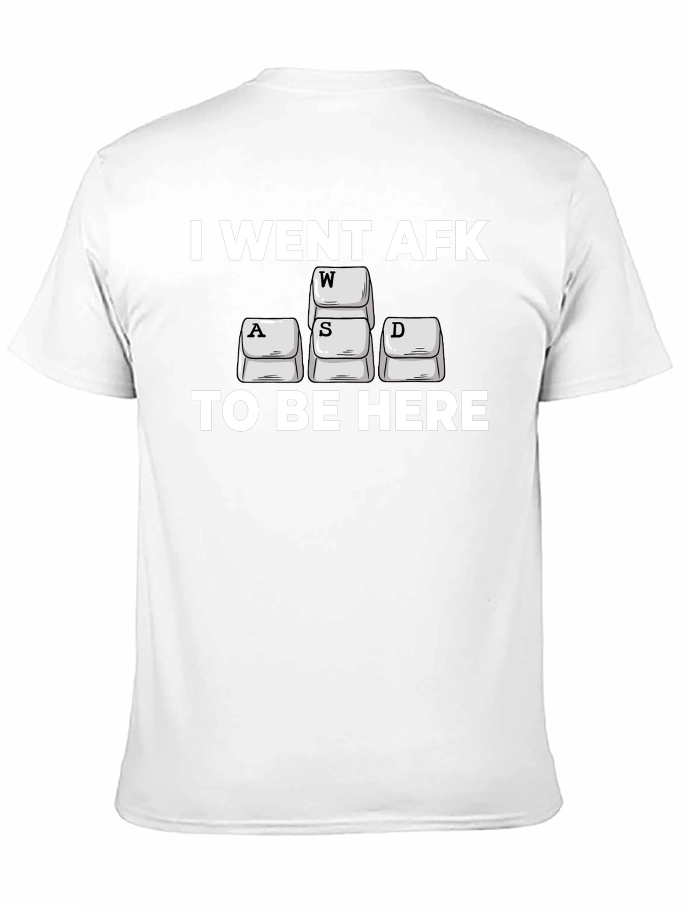 I Went AFK - Gamer T-Shirt