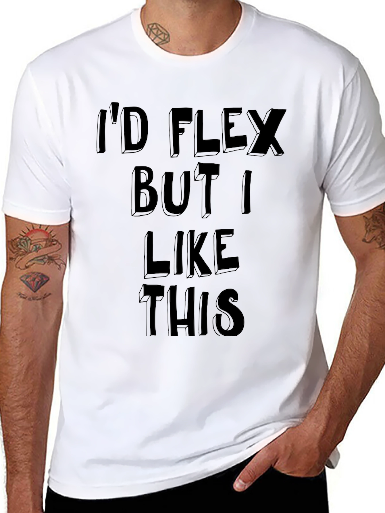 Id Flex But I Like This Graphic Tee