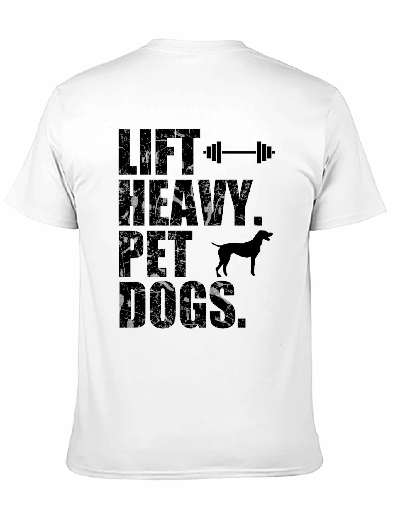 Lift Heavy Pet Dogs Graphic T-Shirt