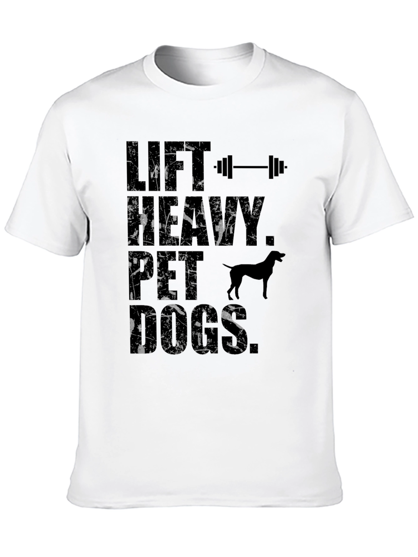 Lift Heavy Pet Dogs Graphic T-Shirt