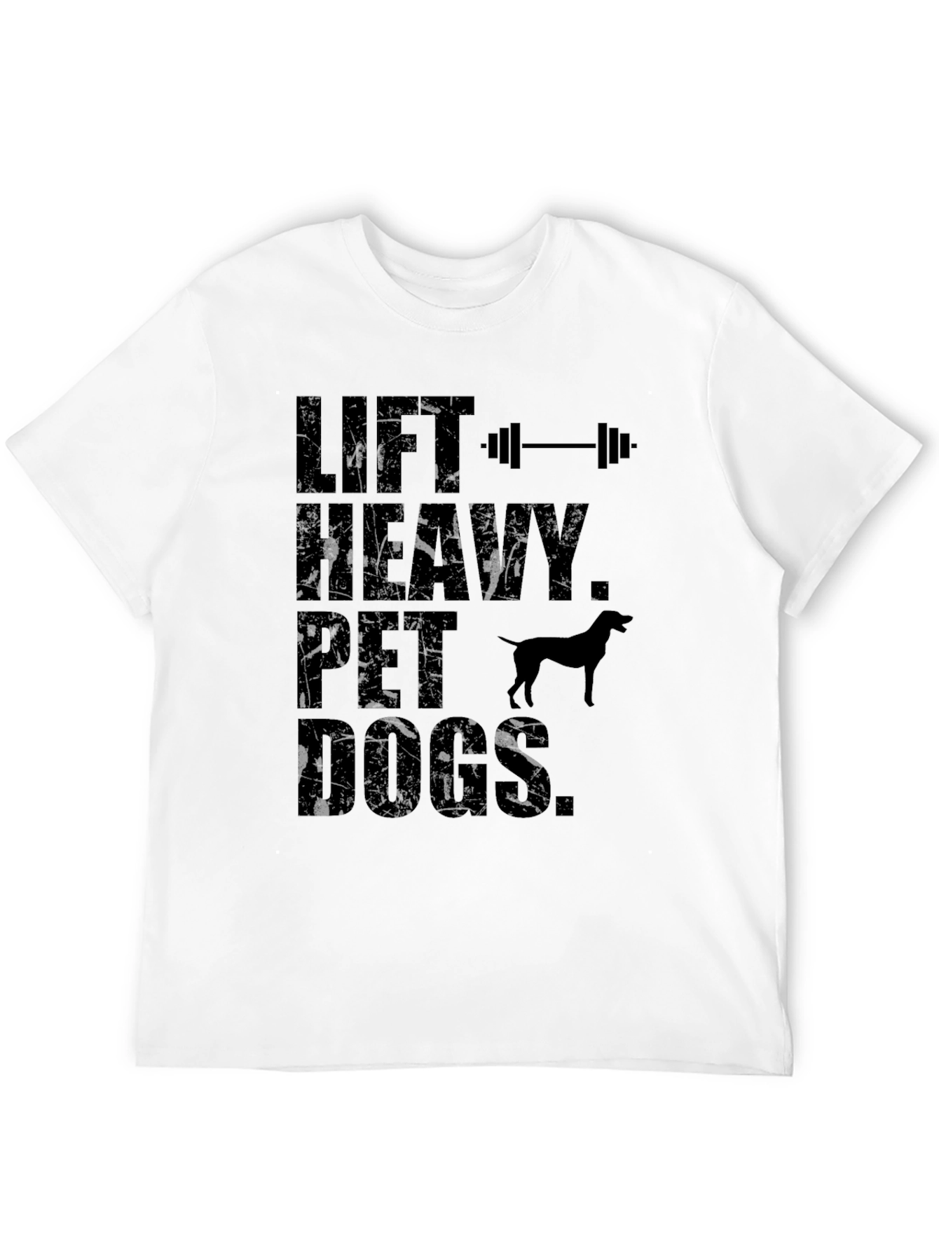 Lift Heavy Pet Dogs Graphic T-Shirt