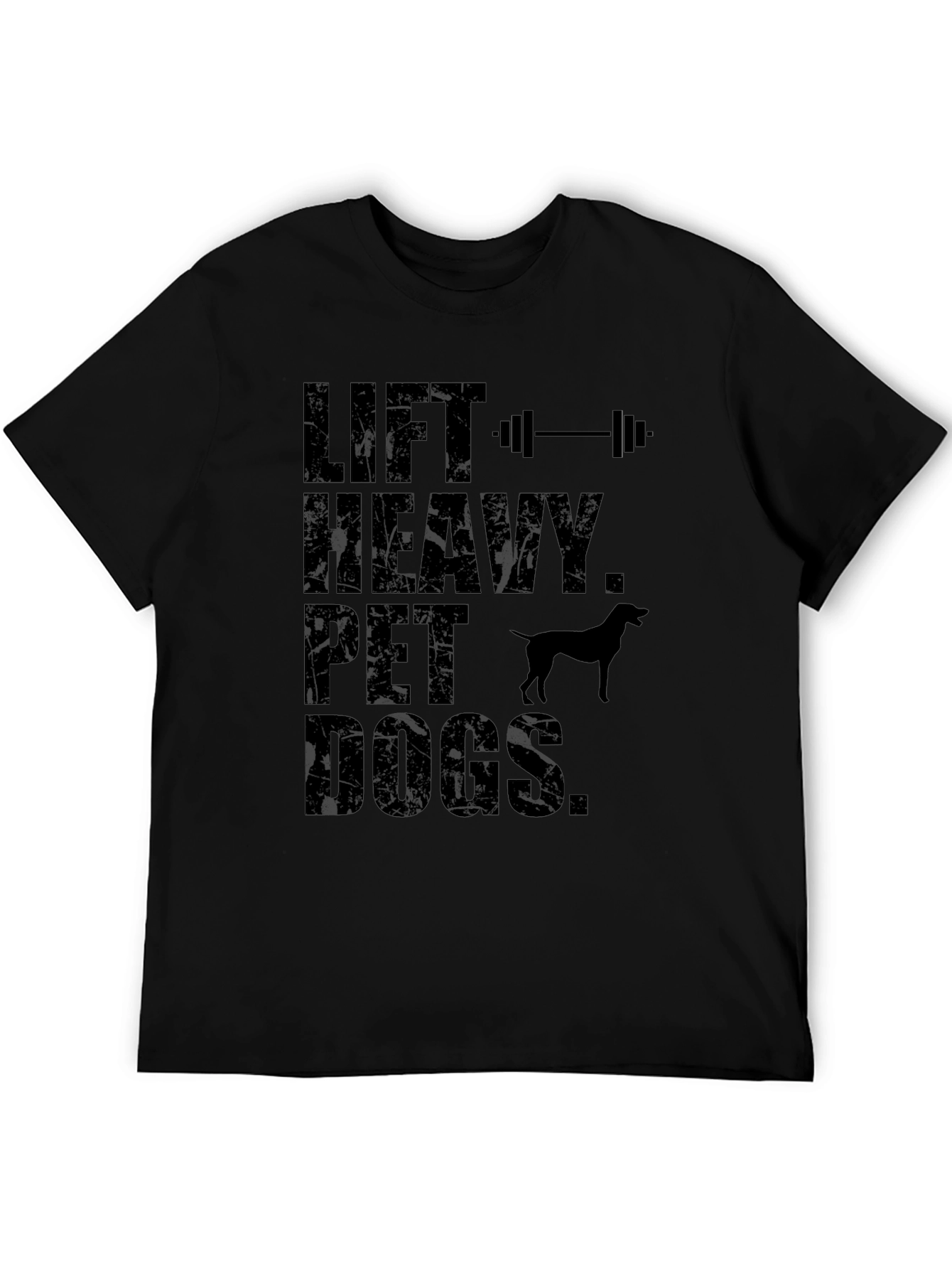 Lift Heavy Pet Dogs Graphic T-Shirt