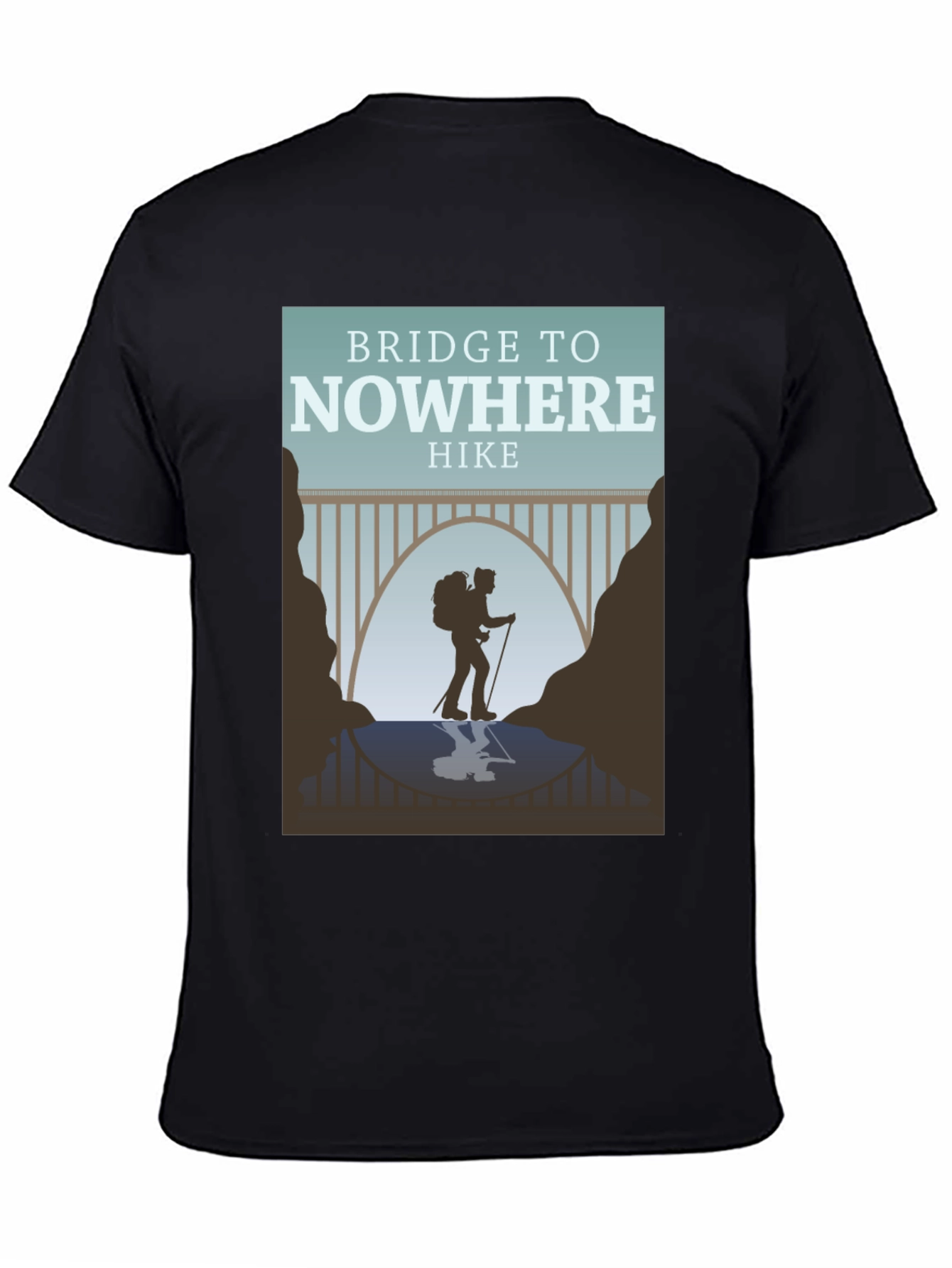 Bridge to Nowhere Hike T-Shirt - Adventure Apparel