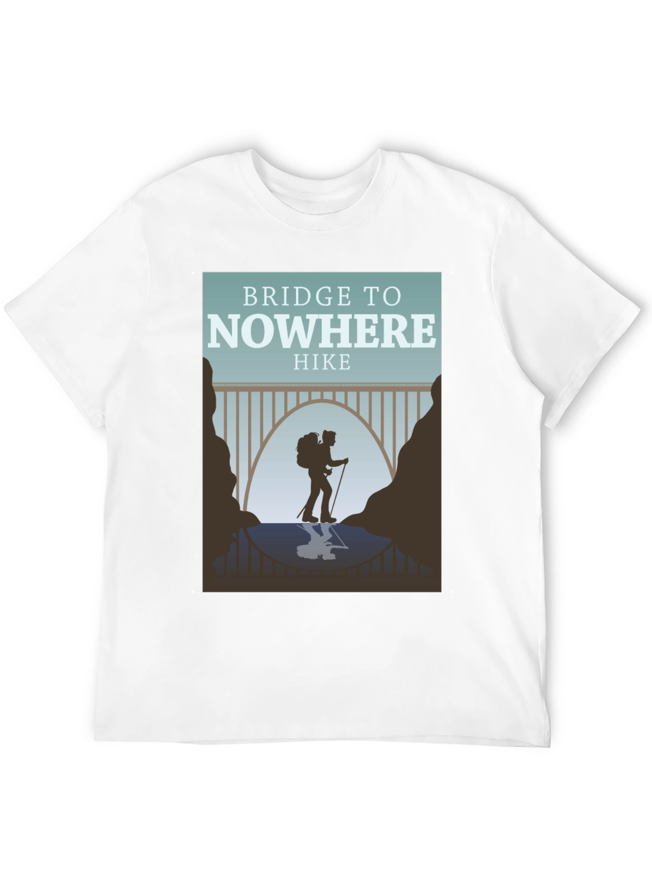 Bridge to Nowhere Hike T-Shirt - Adventure Apparel