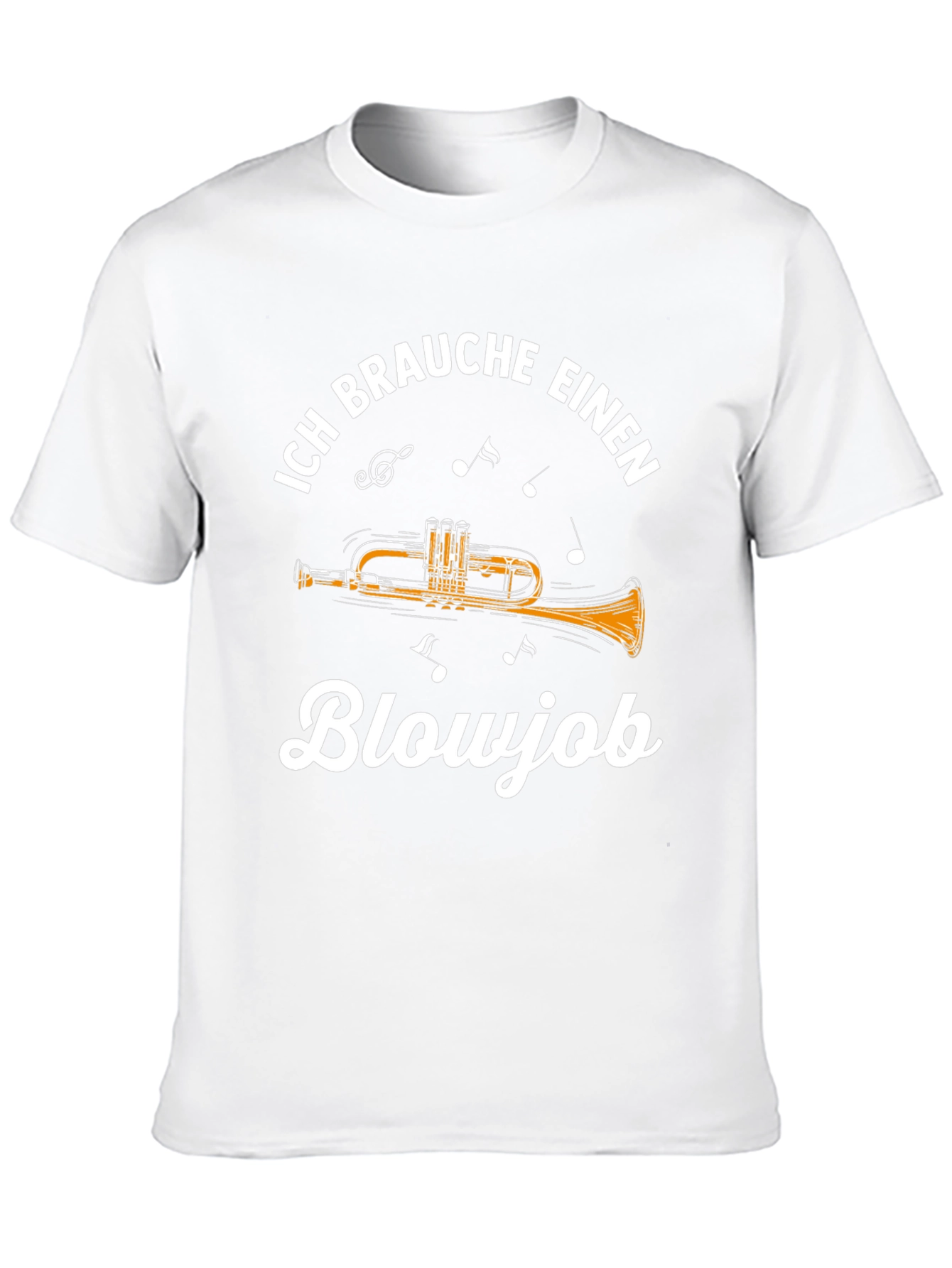 Ich Brauche Einen Blowjob Trumpet T-Shirt