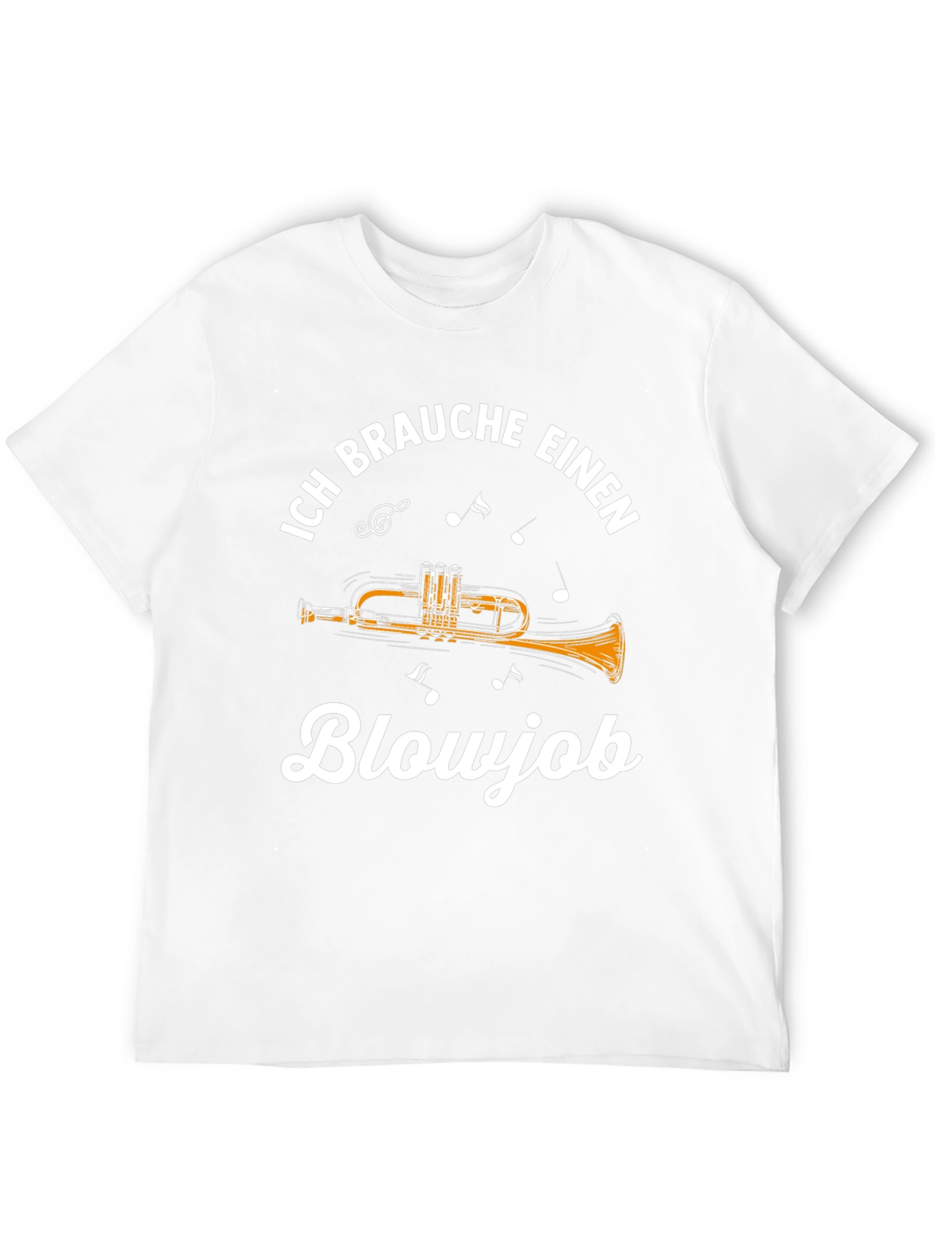 Ich Brauche Einen Blowjob Trumpet T-Shirt