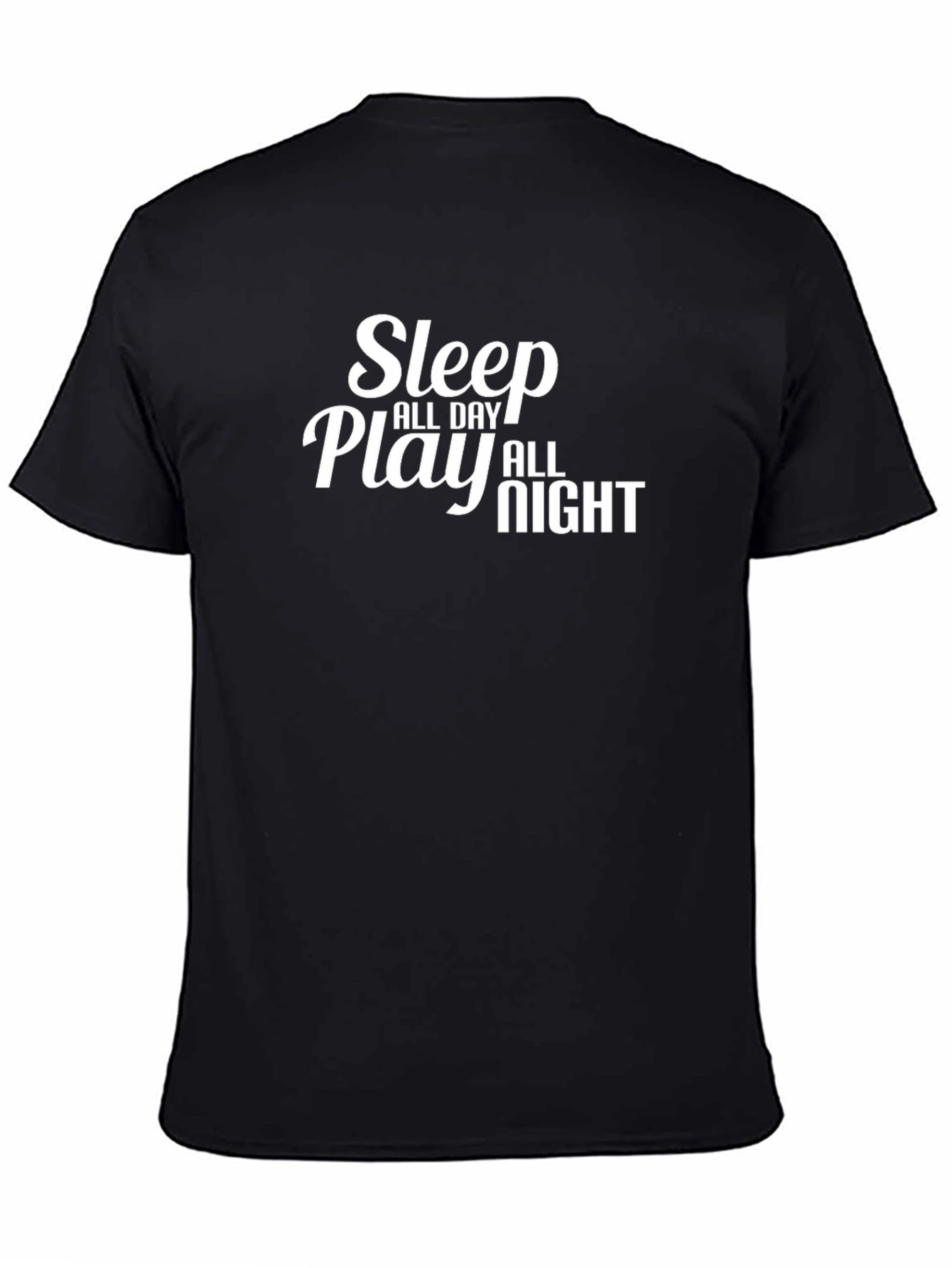 Sleep All Day Play All Night Graphic Tee