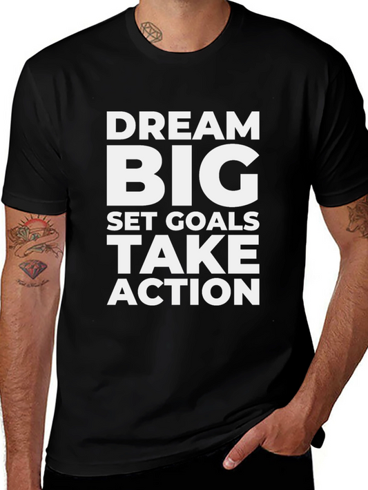 Dream Big Graphic T-Shirt - Motivational Black Tee