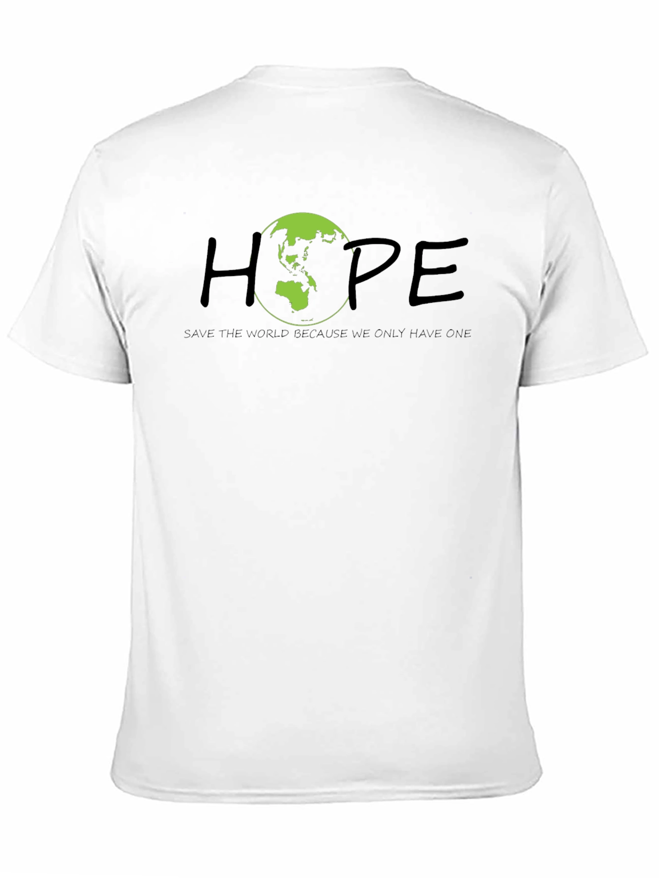 Hope T-Shirt - Save The World Graphic Tee