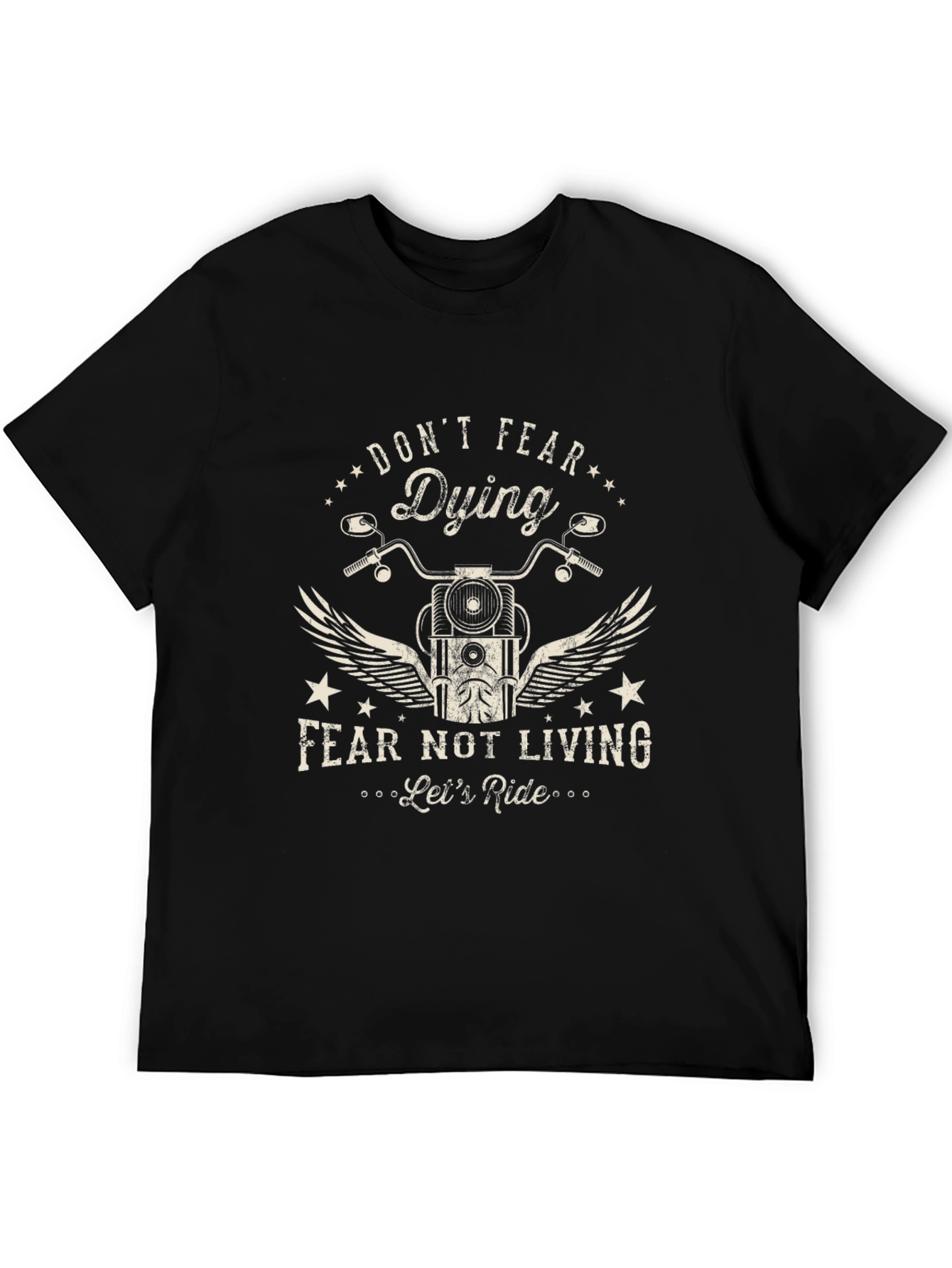 Dont Fear Dying - Lets Ride Graphic Tee