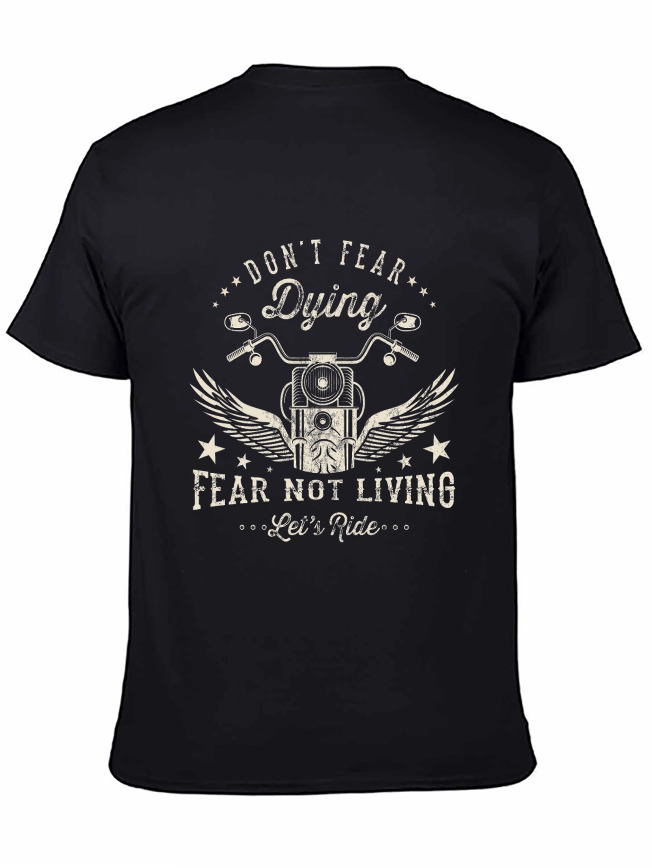 Dont Fear Dying - Lets Ride Graphic Tee