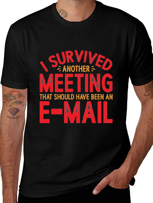 Funny I Survived Another Meeting Graphic T-Shirt