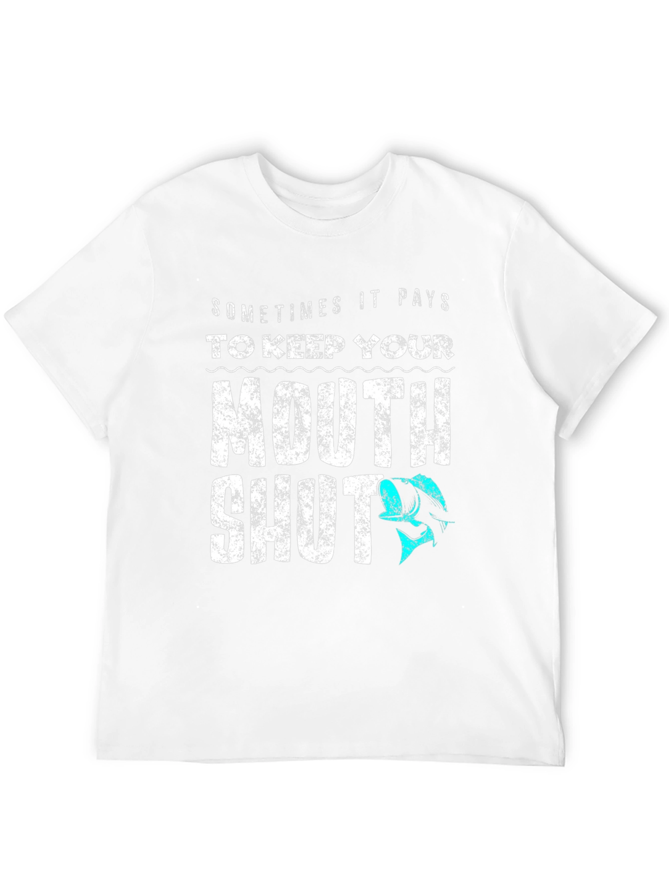 Sometimes It Pays to Keep Your Mouth Shut T-Shirt